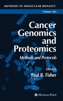 Cancer genomics and proteomics /