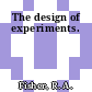 The design of experiments.