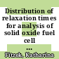 Distribution of relaxation times for analysis of solid oxide fuel cell stacks [E-Book] /