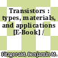 Transistors : types, materials, and applications [E-Book] /