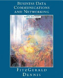 Business data communications and networking /