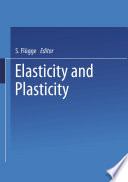 Elasticity and Plasticity / Elastizität und Plastizität [E-Book] /