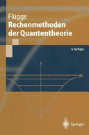 Rechenmethoden der Quantentheorie : elementare Quantenmechanik dargestellt in Aufgaben und Lösungen /