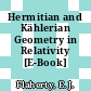 Hermitian and Kählerian Geometry in Relativity [E-Book] /