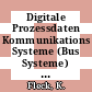 Digitale Prozessdaten Kommunikations Systeme (Bus Systeme) : Arbeitsgemeinschaft : Frankfurt, 14.01.80-04.02.80.