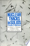 Nuclear tracks in solids : principles and applications /