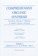 Comprehensive organic synthesis [E-Book] : selectivity, strategy, and efficiency in modern organic chemistry /