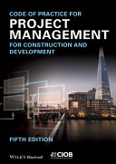 Code of practice for project management for construction and development [E-Book] /