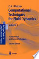 Computational techniques for fluid dynamics. 1. Fundamental and general techniques /