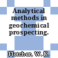 Analytical methods in geochemical prospecting.