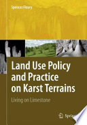 Land Use Policy and Practice on Karst Terrains [E-Book] : Living on Limestone /