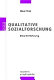 Qualitative Sozialforschung : eine Einführung /