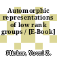 Automorphic representations of low rank groups / [E-Book]