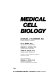 Medical cell biology /