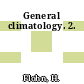 General climatology. 2.