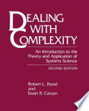 Dealing with complexity : an introduction to the theory and application of systems science [E-Book] /
