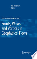 Fronts, Waves and Vortices in Geophysical Flows [E-Book] /