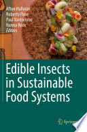 Edible Insects in Sustainable Food Systems [E-Book] /