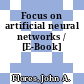 Focus on artificial neural networks / [E-Book]