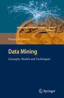 Data mining : concepts, models and techniques [E-Book] /