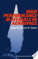 High performance materials in aerospace [E-Book] /