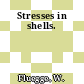 Stresses in shells.