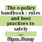 The e-policy handbook : rules and best practices to safely manage your company's e-mail, blogs, social networking, and other electronic communication tools [E-Book] /