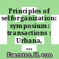 Principles of selforganization: symposium: transactions : Urbana, IL, 08.06.61-09.06.61 /