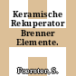 Keramische Rekuperator Brenner Elemente.