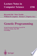 Genetic Programming [E-Book] : Second European Workshop, EuroGP’99 Göteborg, Sweden, May 26–27, 1999 Proceedings /