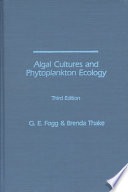 Algal cultures and phytoplankton ecology.