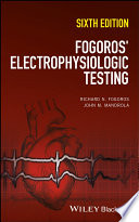 Fogoros' electrophysiologic testing [E-Book] /