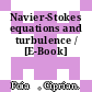 Navier-Stokes equations and turbulence / [E-Book]