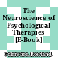 The Neuroscience of Psychological Therapies [E-Book] /