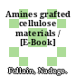Amines grafted cellulose materials / [E-Book]