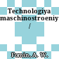 Technologiya maschinostroeniya /
