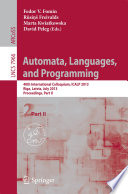Automata, Languages, and Programming [E-Book] : 40th International Colloquium, ICALP 2013, Riga, Latvia, July 8-12, 2013, Proceedings, Part II /