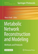 Metabolic Network Reconstruction and Modeling [E-Book] : Methods and Protocols /