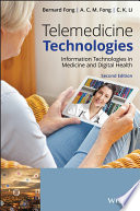 Telemedicine technologies : information technologies in medicine and digital health [E-Book] /