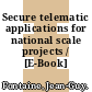 Secure telematic applications for national scale projects / [E-Book]