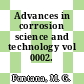 Advances in corrosion science and technology vol 0002.