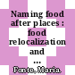Naming food after places : food relocalization and knowledge dynamics in rural development [E-Book] /