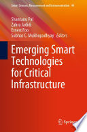 Emerging Smart Technologies for Critical Infrastructure [E-Book] /