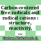 Carbon-centered free radicals and radical cations : structure, reactivity, and dynamics [E-Book] /