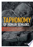 Taphonomy of human remains : forensic analysis of the dead and the depositional environment [E-Book] /