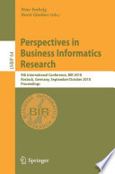 Perspectives in Business Informatics Research [E-Book] : 9th International Conference, BIR 2010, Rostock Germany, September 29–October 1, 2010. Proceedings /
