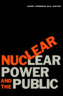 Nuclear power and the public : Sympos. : Minneapolis, MN, 10.10.69-11.10.69.