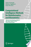 Computational Intelligence Methods for Bioinformatics and Biostatistics [E-Book] : 10th International Meeting, CIBB 2013, Nice, France, June 20-22, 2013, Revised Selected Papers /