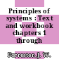 Principles of systems : Text and workbook chapters 1 through 10.