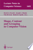 Shape, Contour and Grouping in Computer Vision [E-Book] /